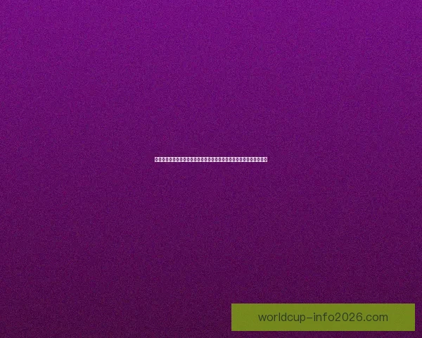 世界杯竞猜胜负技巧：如何通过分析球队数据和赛前信息提升预测准确性